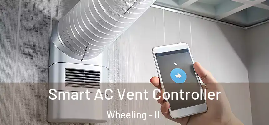  Smart AC Vent Controller Wheeling - IL